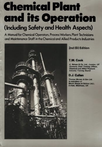 Chemical Plant and Its Operation: Including Safety and Health Aspects: In S.I.Units von Pergamon